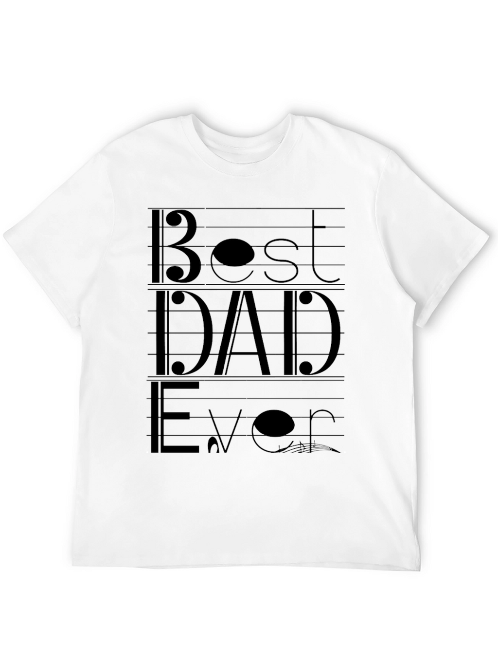 Best Dad Ever Graphic T-Shirt