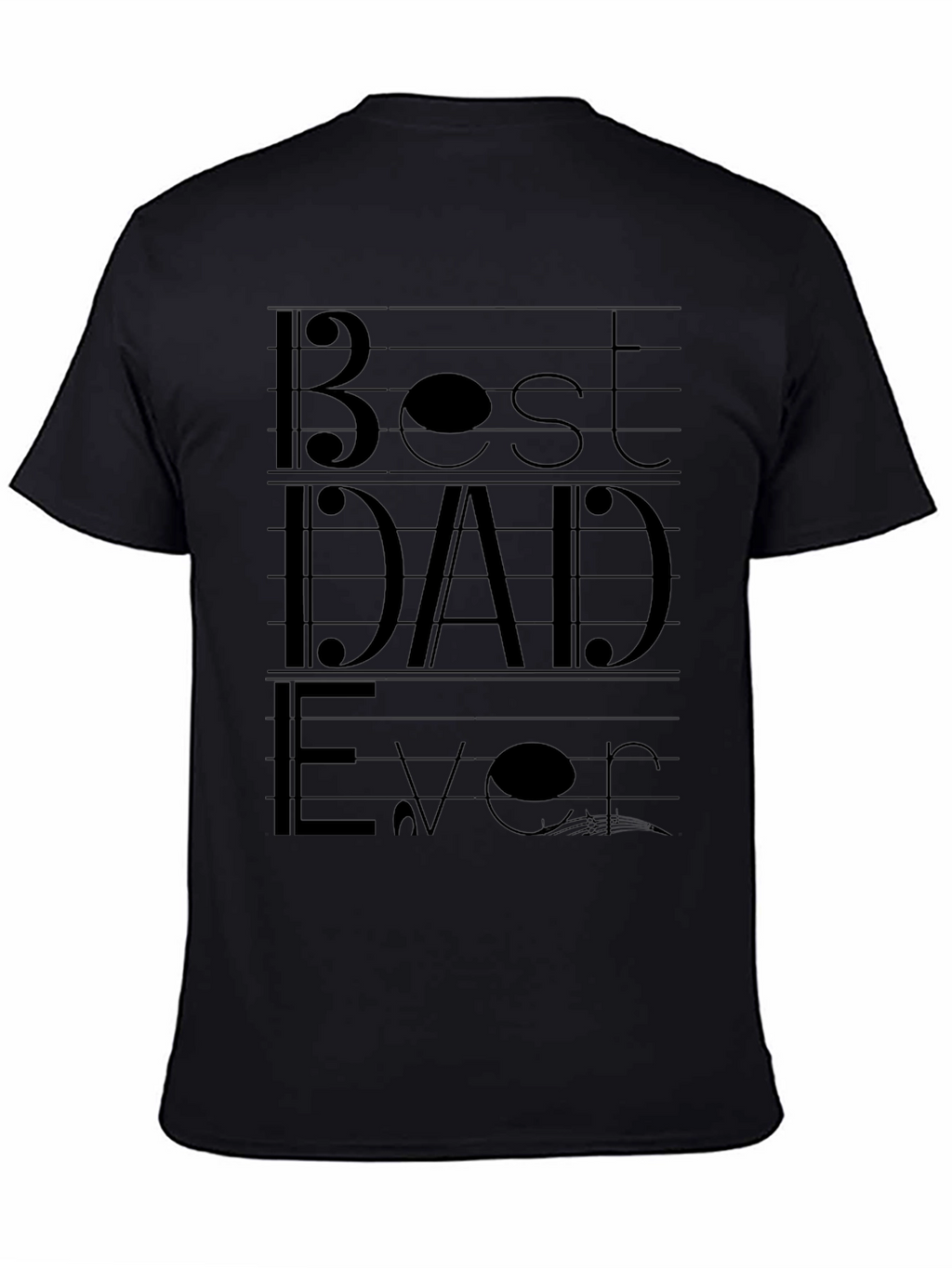 Best Dad Ever Graphic T-Shirt