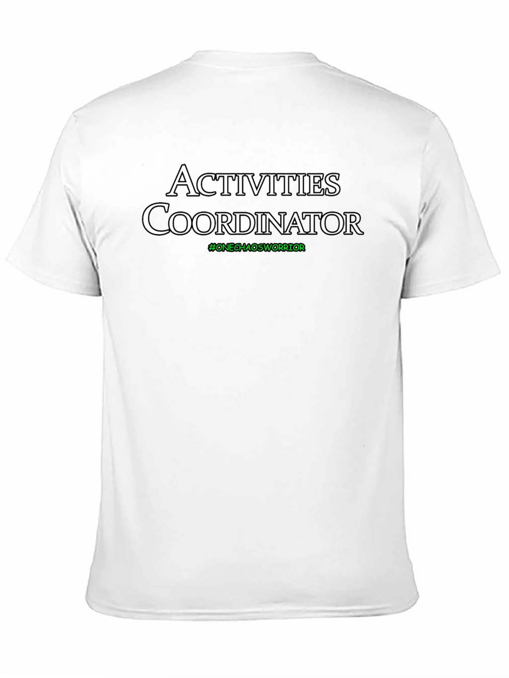 Activities Coordinator T-Shirt