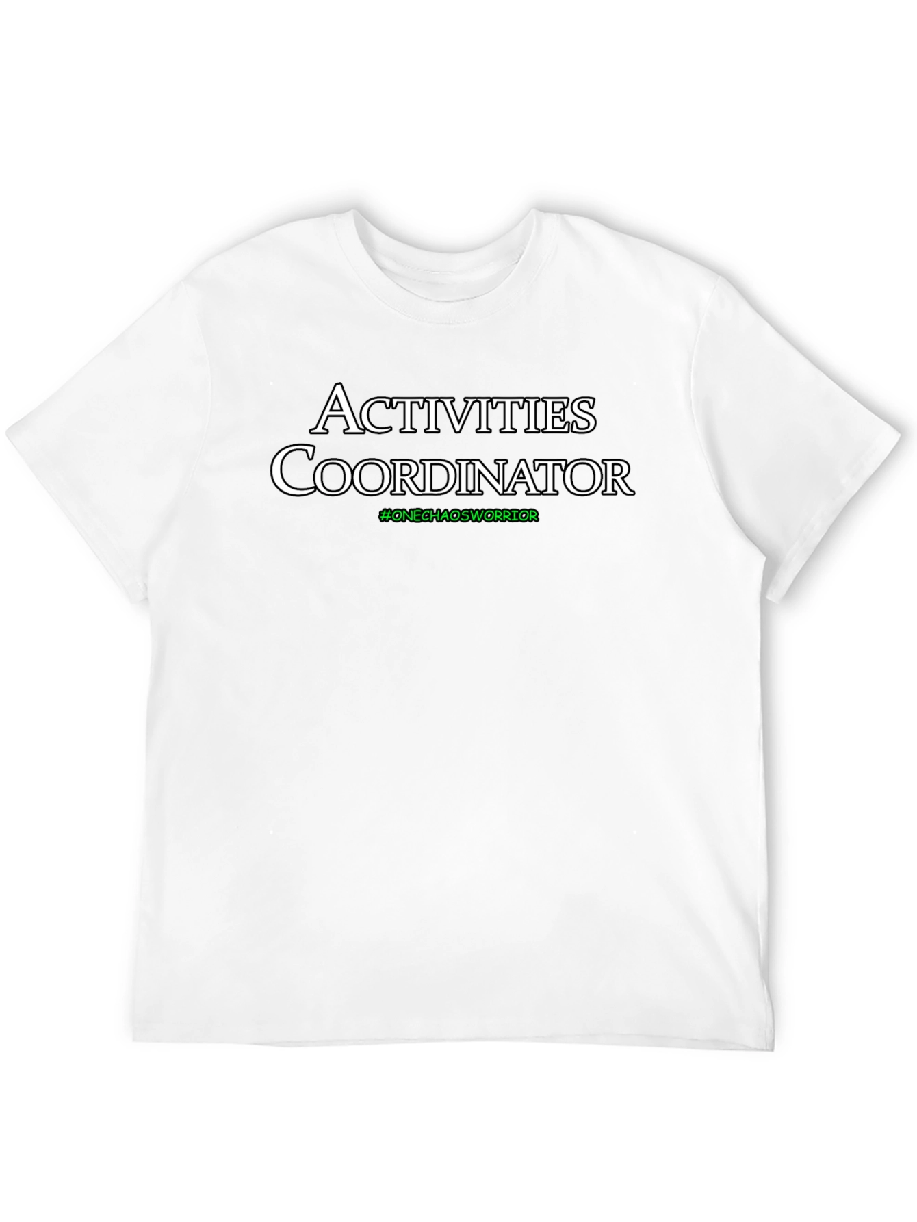 Activities Coordinator T-Shirt
