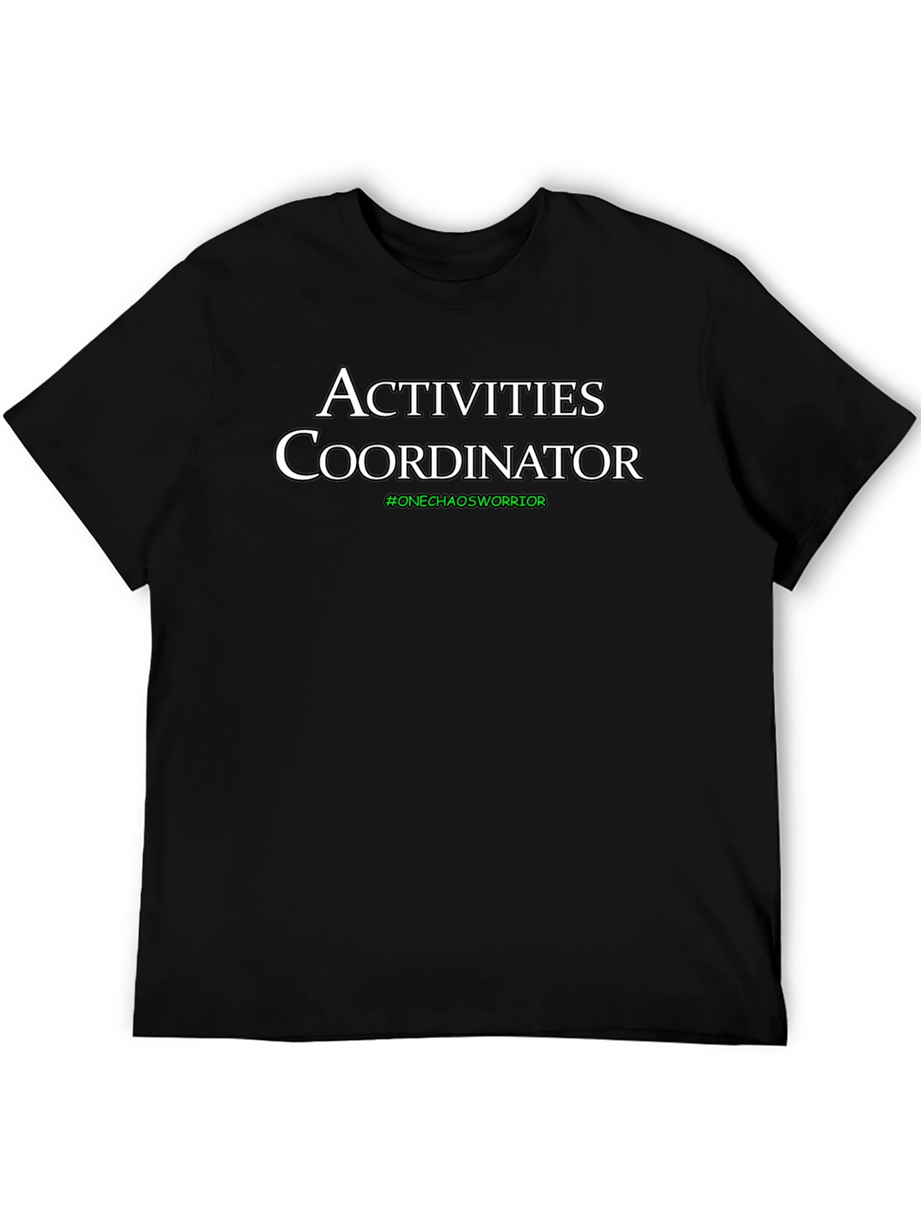 Activities Coordinator T-Shirt