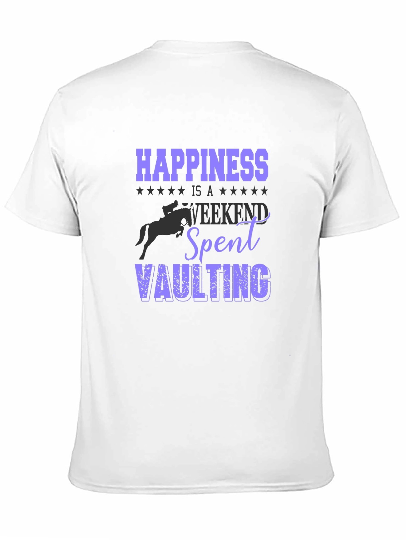 Happiness Vaulting T-Shirt - Equestrian Weekend