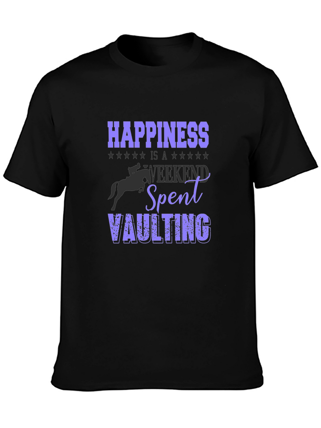 Happiness Vaulting T-Shirt - Equestrian Weekend