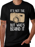 Photographers T-Shirt - Its Not the Camera!