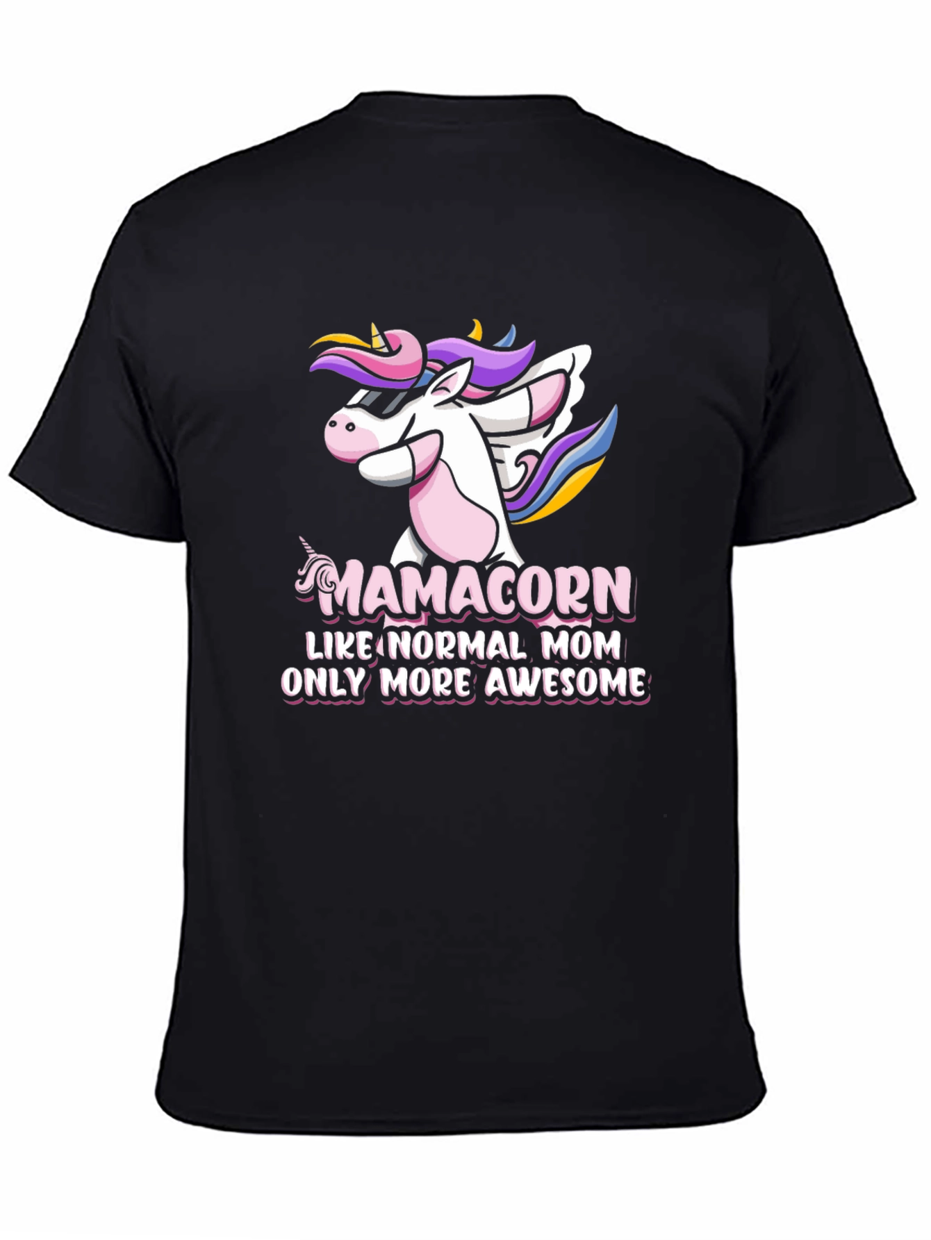Mamacorn Awesome Mom T-Shirt