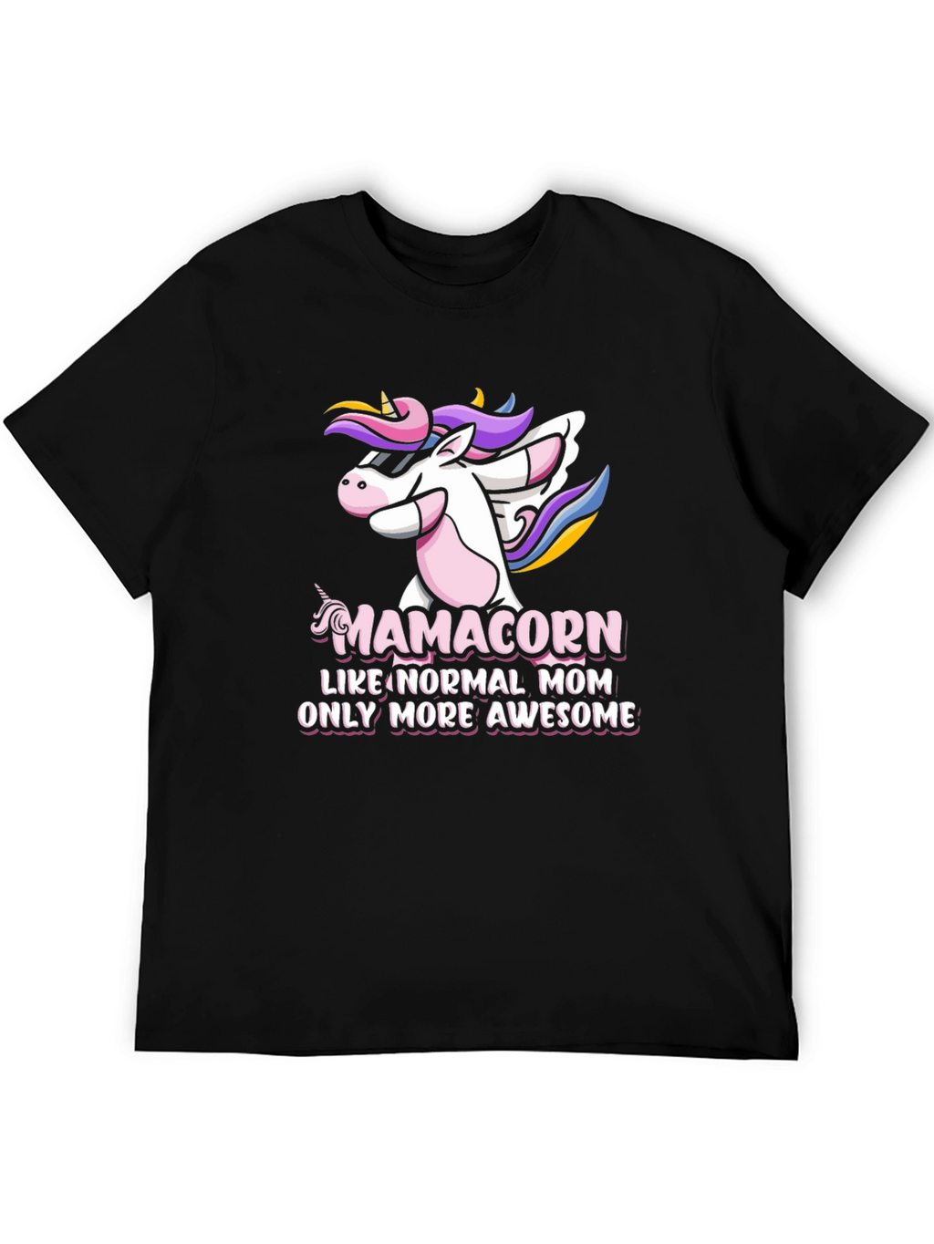 Mamacorn Awesome Mom T-Shirt
