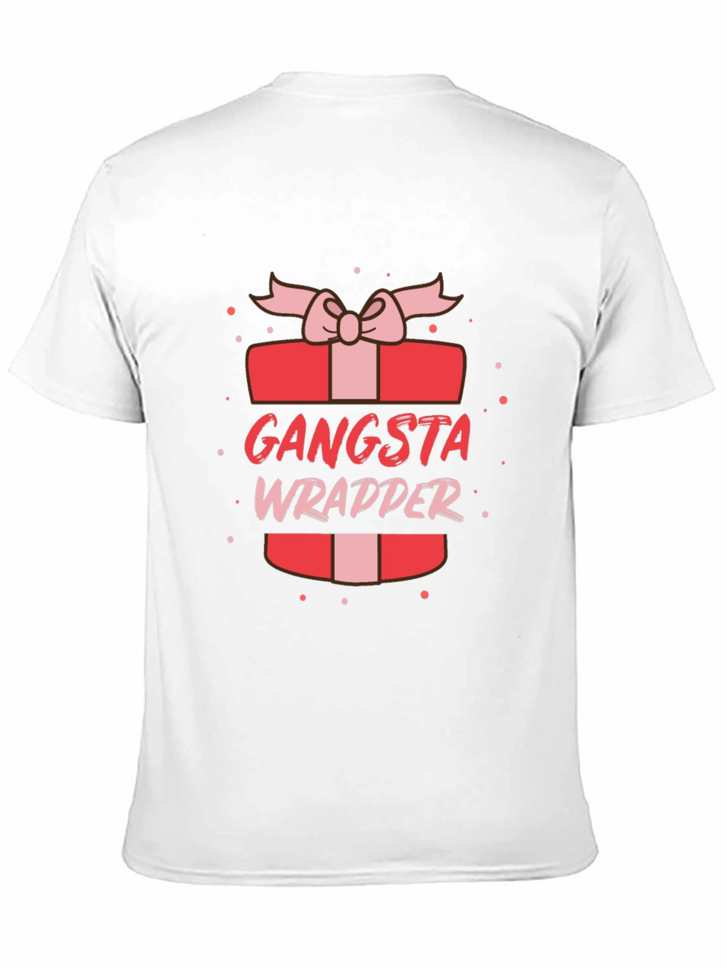 Gangsta Wrapper Gift Tee - Funny Holiday T-Shirt