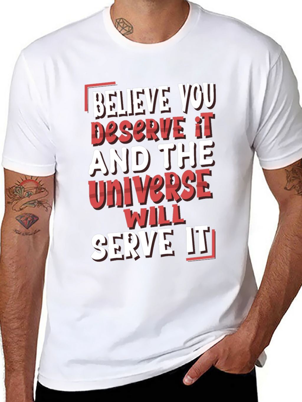 Motivational Graphic Tee: Believe You Deserve It