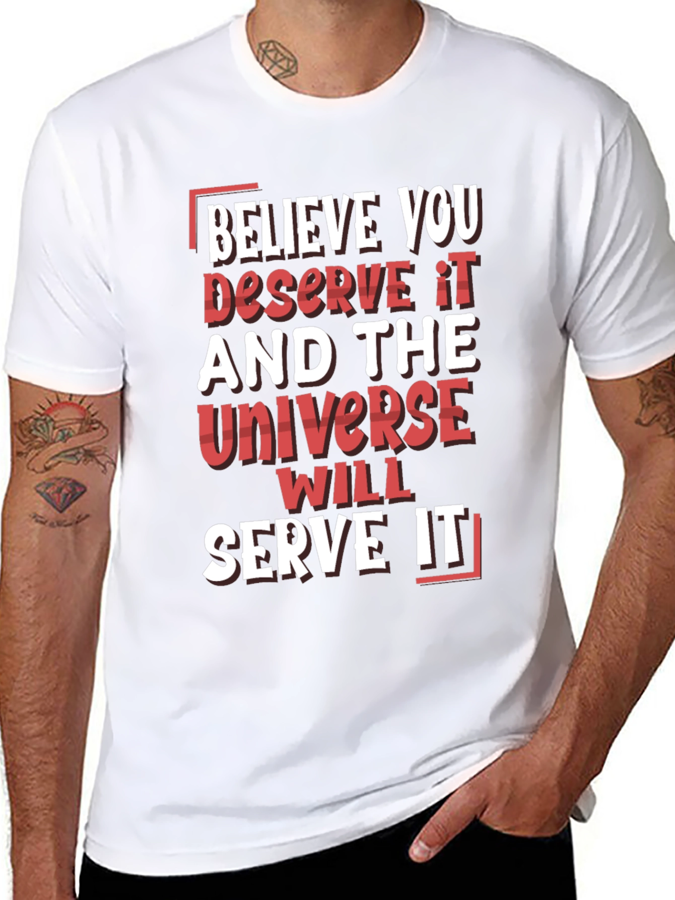 Motivational Graphic Tee: Believe You Deserve It
