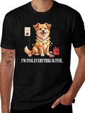Im Fine Everything is Fine Dog T-Shirt