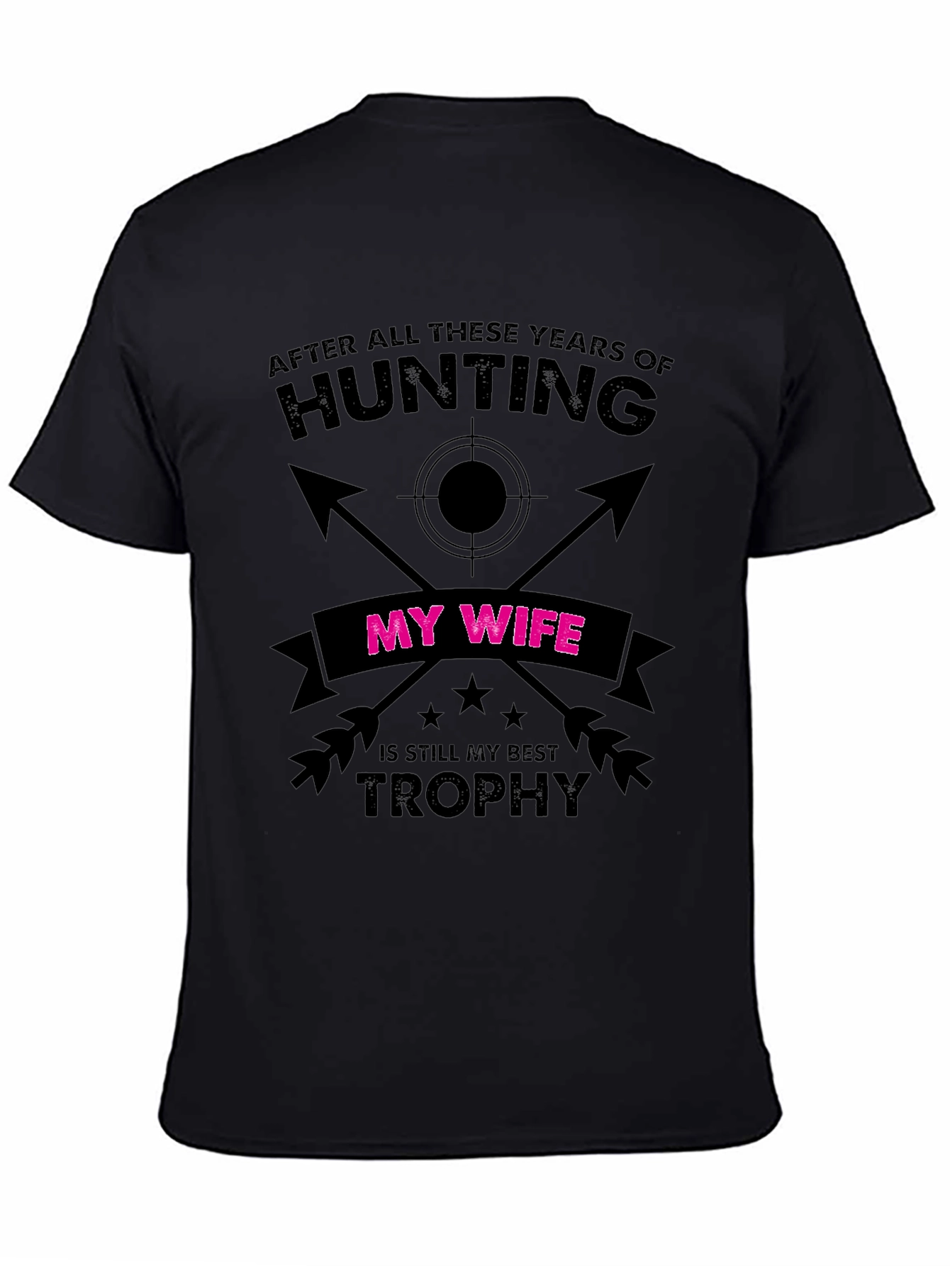 Funny Hunting Wife Trophy T-Shirt