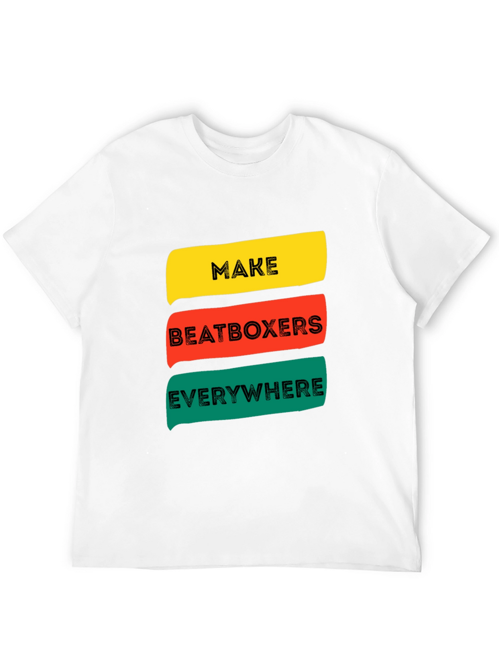 Make Beatboxers Everywhere Graphic T-Shirt