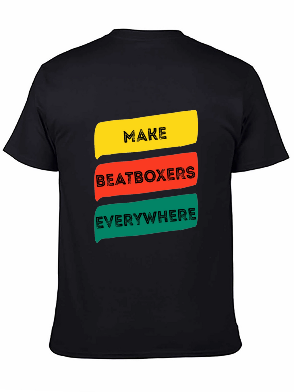 Make Beatboxers Everywhere Graphic T-Shirt