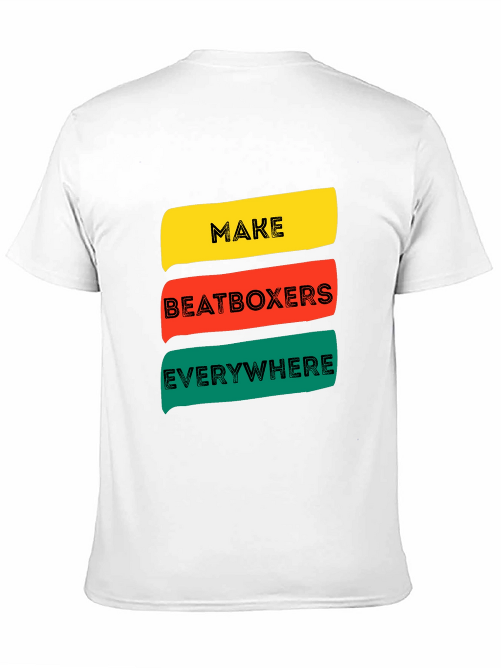 Make Beatboxers Everywhere Graphic T-Shirt