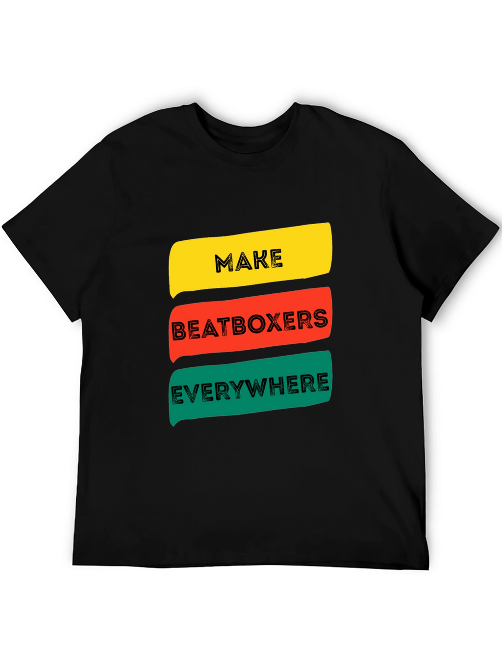 Make Beatboxers Everywhere Graphic T-Shirt