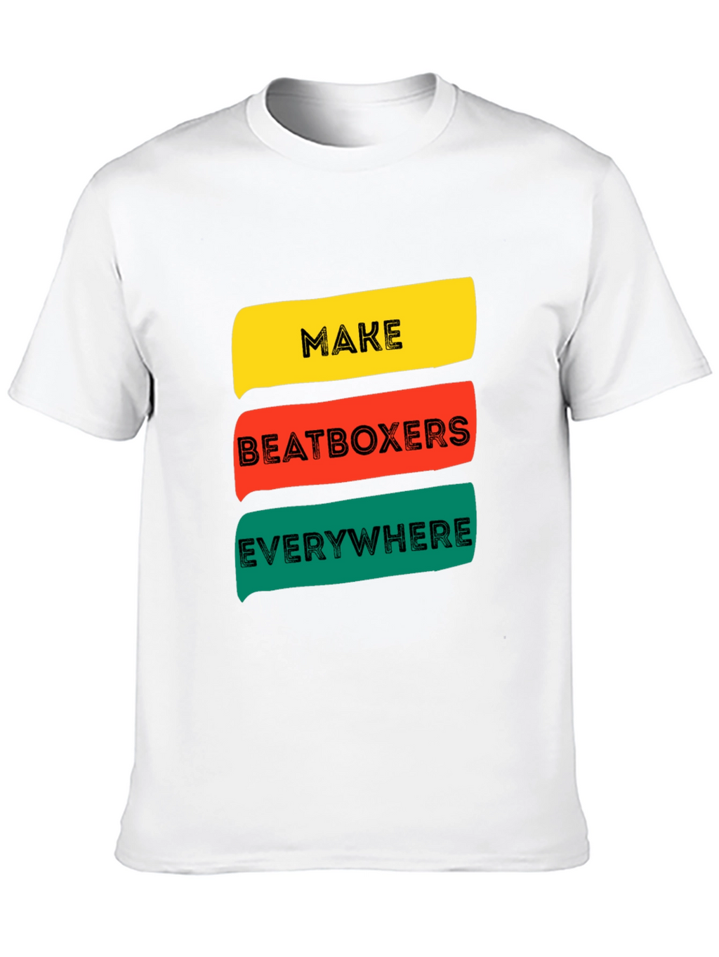 Make Beatboxers Everywhere Graphic T-Shirt