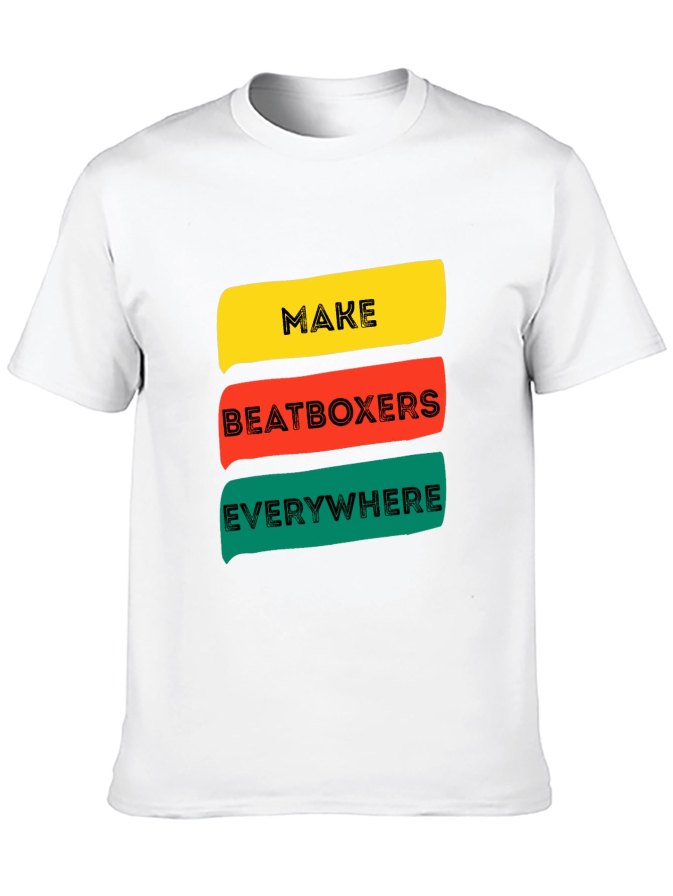 Make Beatboxers Everywhere Graphic T-Shirt