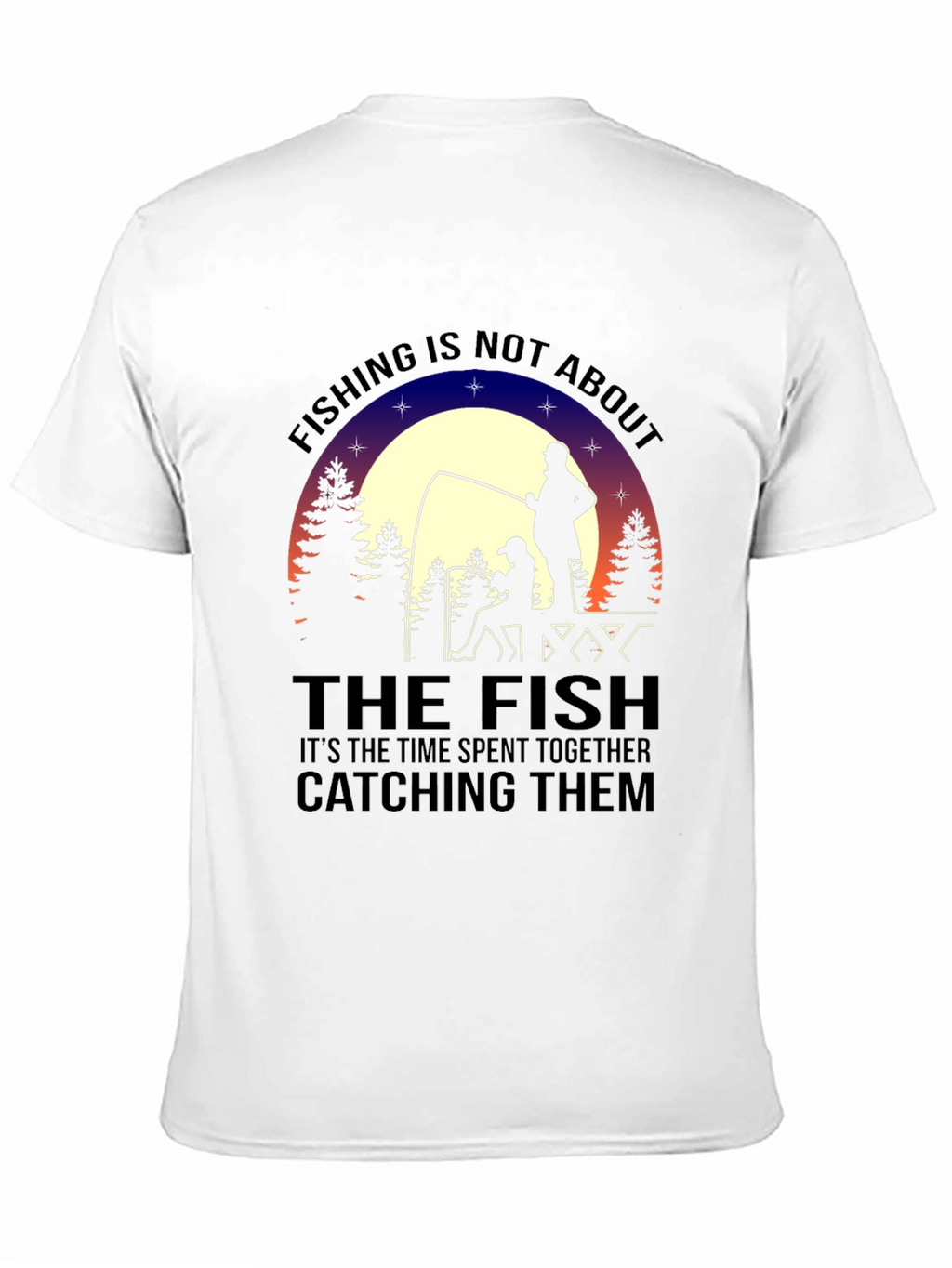 Fishing Together T-Shirt - Time Spent Together