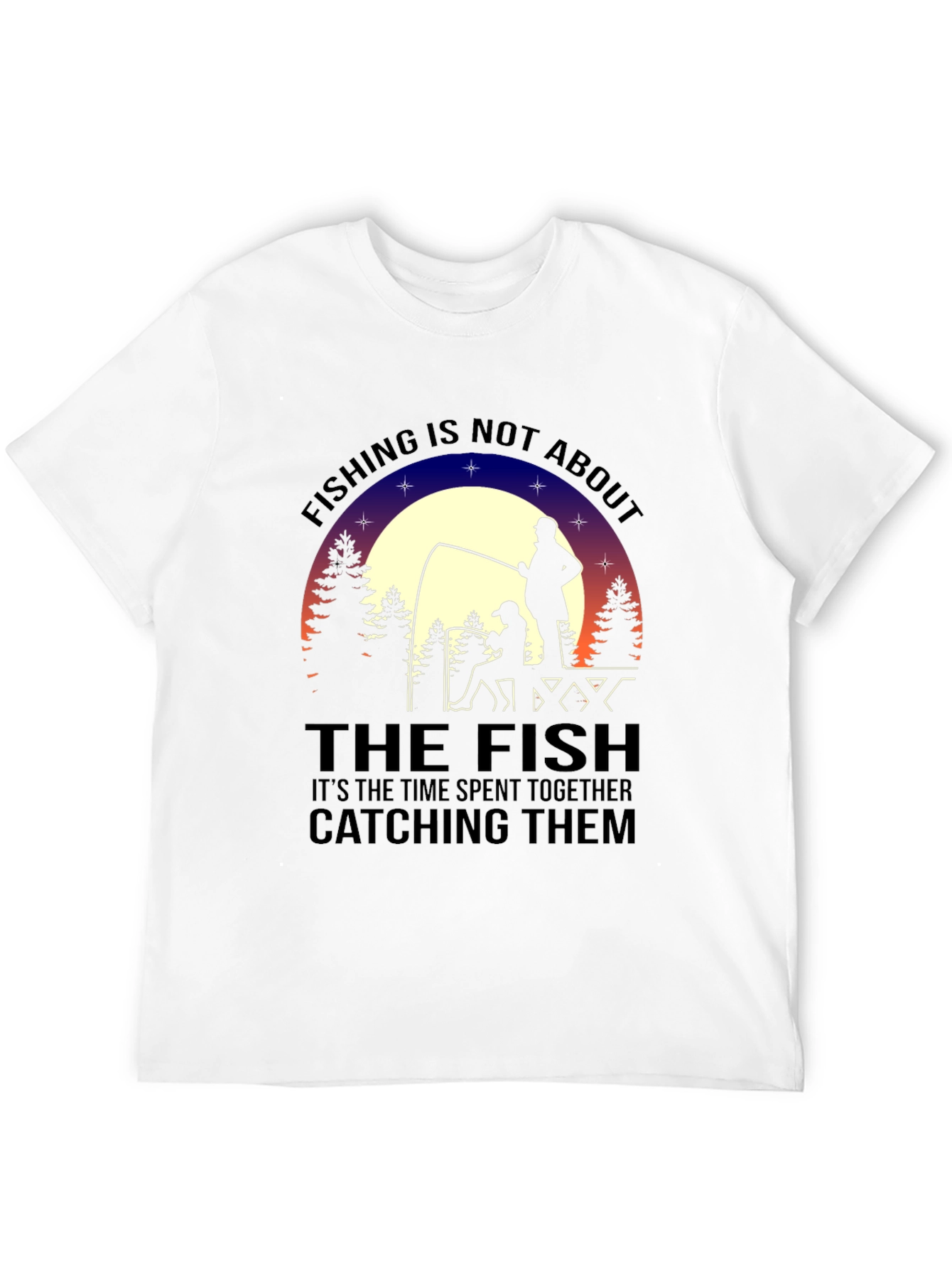 Fishing Together T-Shirt - Time Spent Together