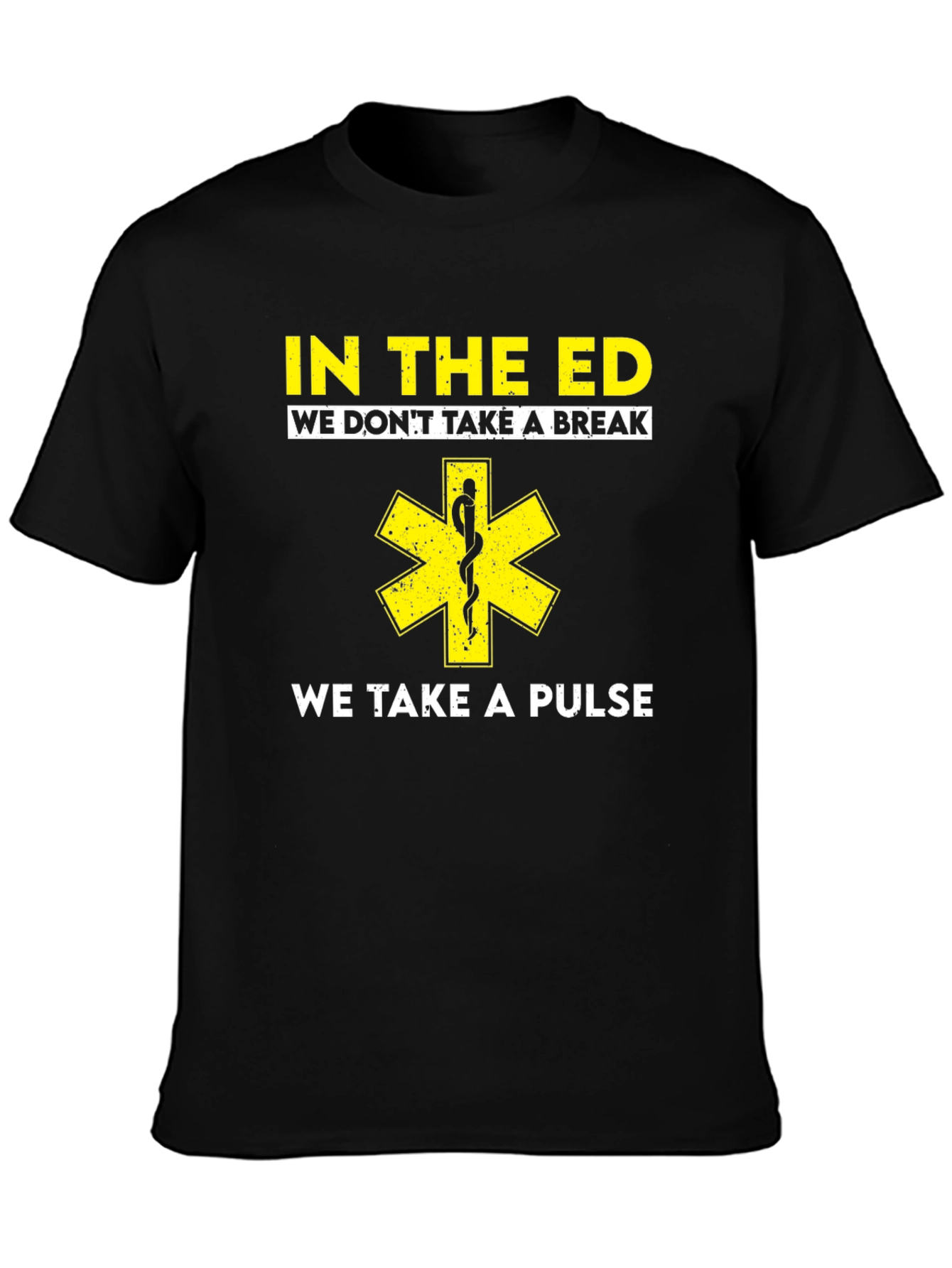 Emergency Services Humor T-Shirt