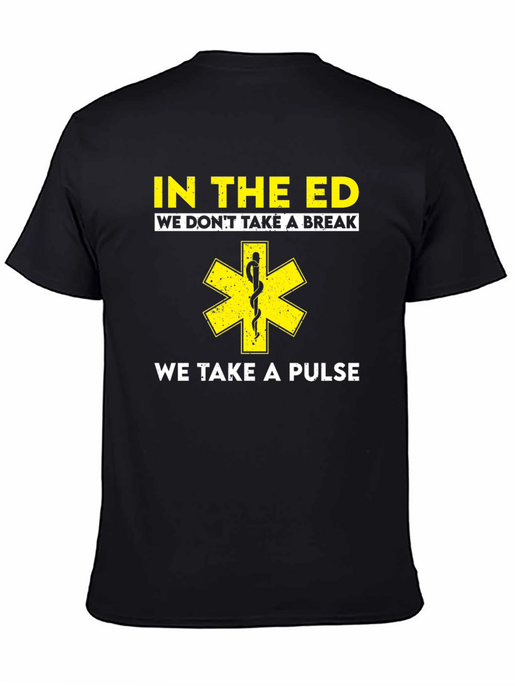 Emergency Services Humor T-Shirt