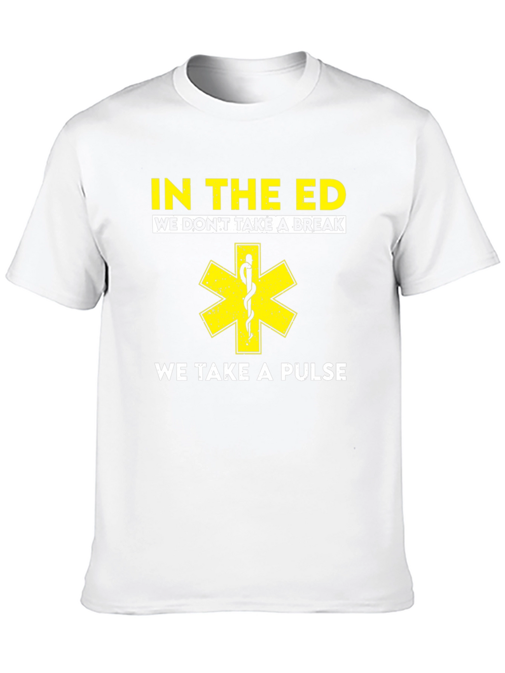 Emergency Services Humor T-Shirt