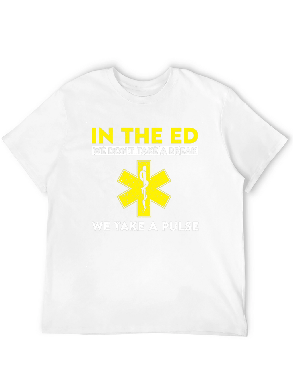 Emergency Services Humor T-Shirt
