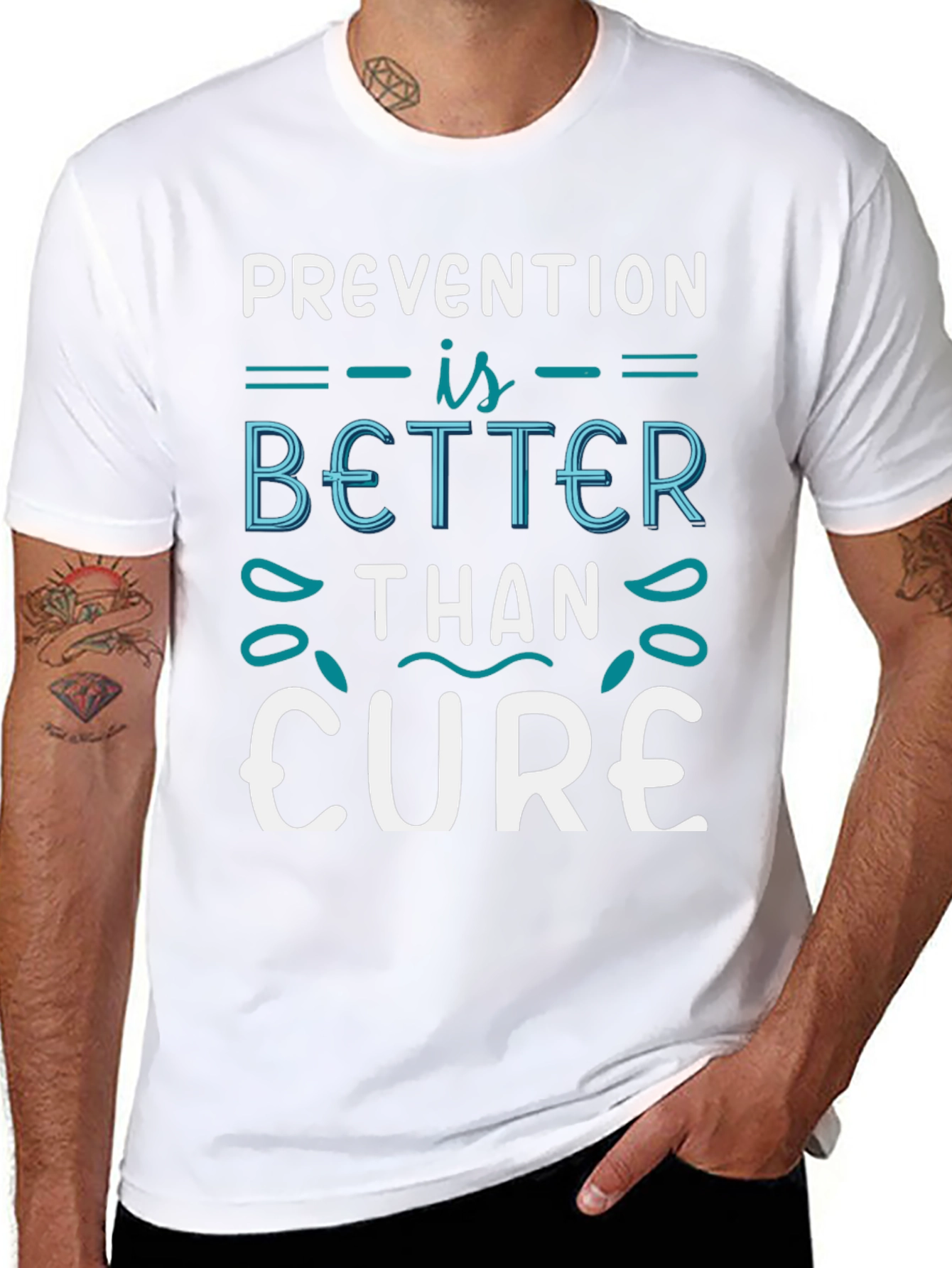 Prevention is Better Than Cure T-Shirt