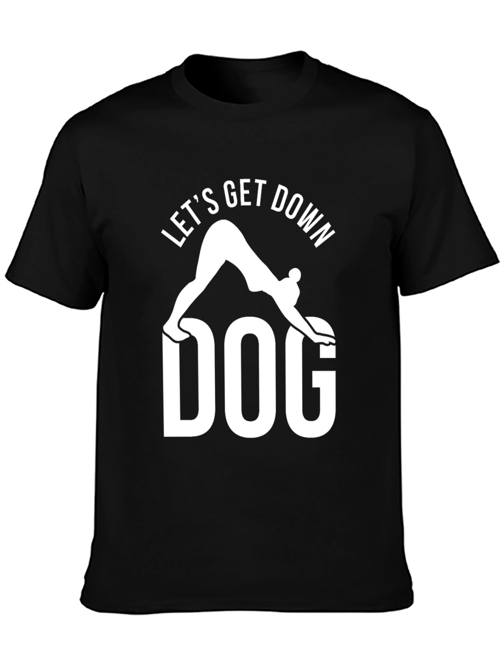 Lets Get Down Dog T-Shirt Yoga Graphic Tee