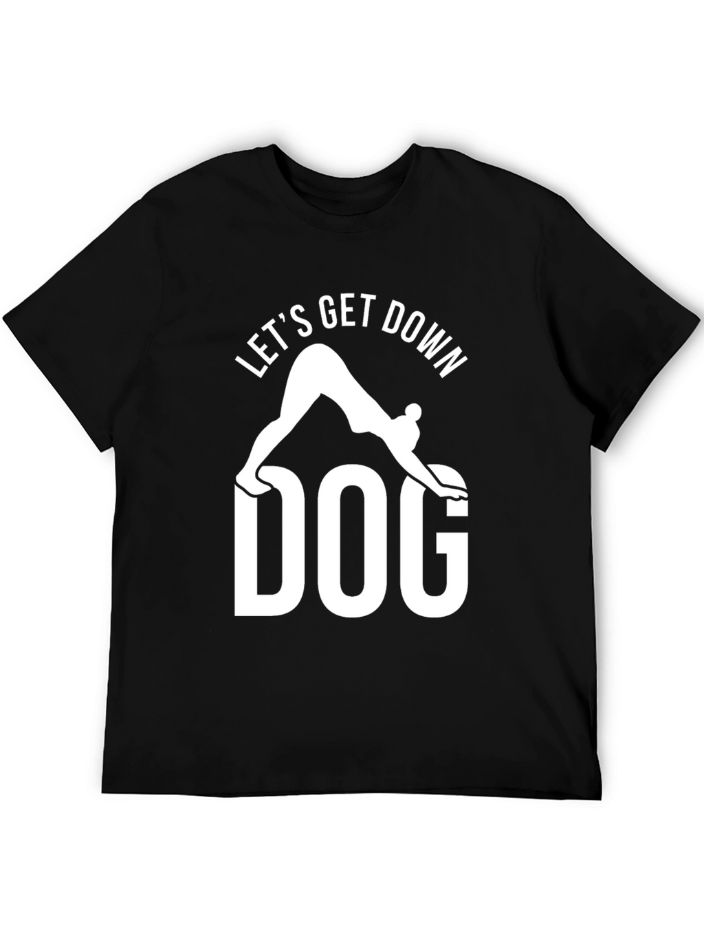 Lets Get Down Dog T-Shirt Yoga Graphic Tee