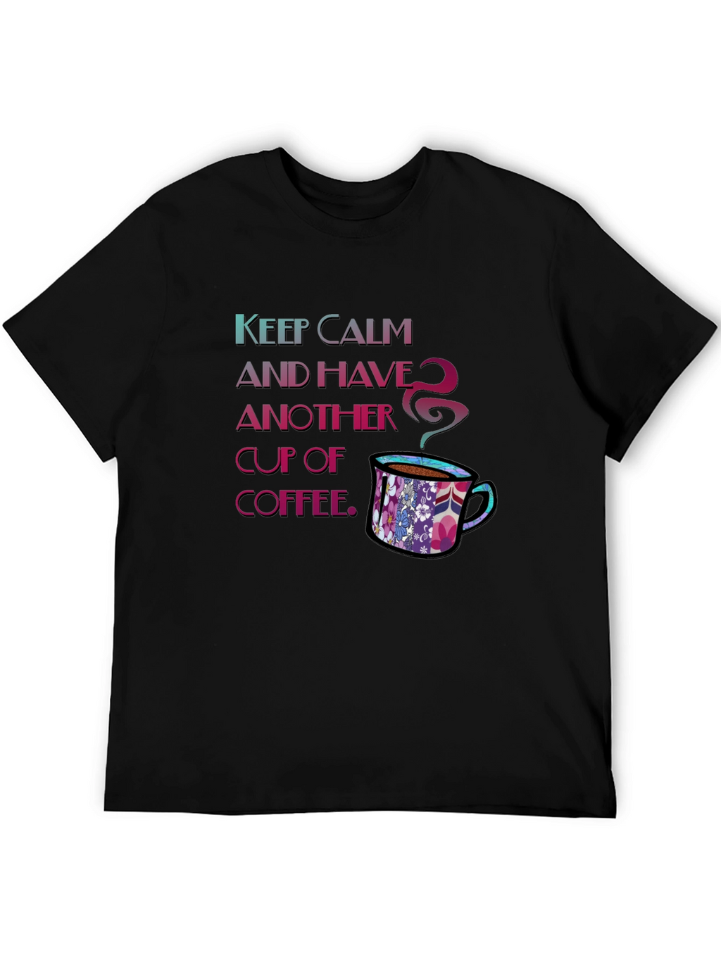 Keep Calm Coffee T-Shirt