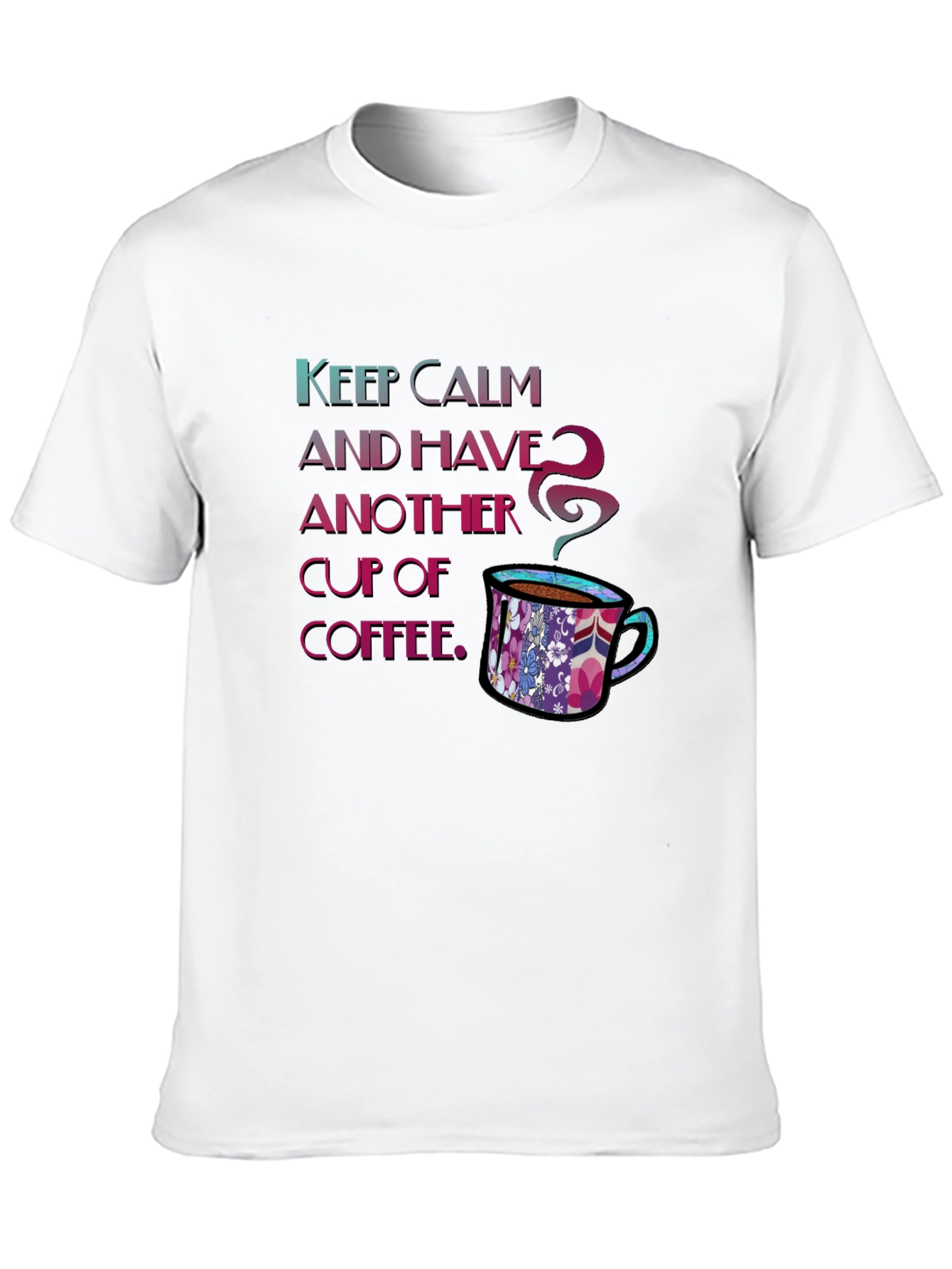 Keep Calm Coffee T-Shirt