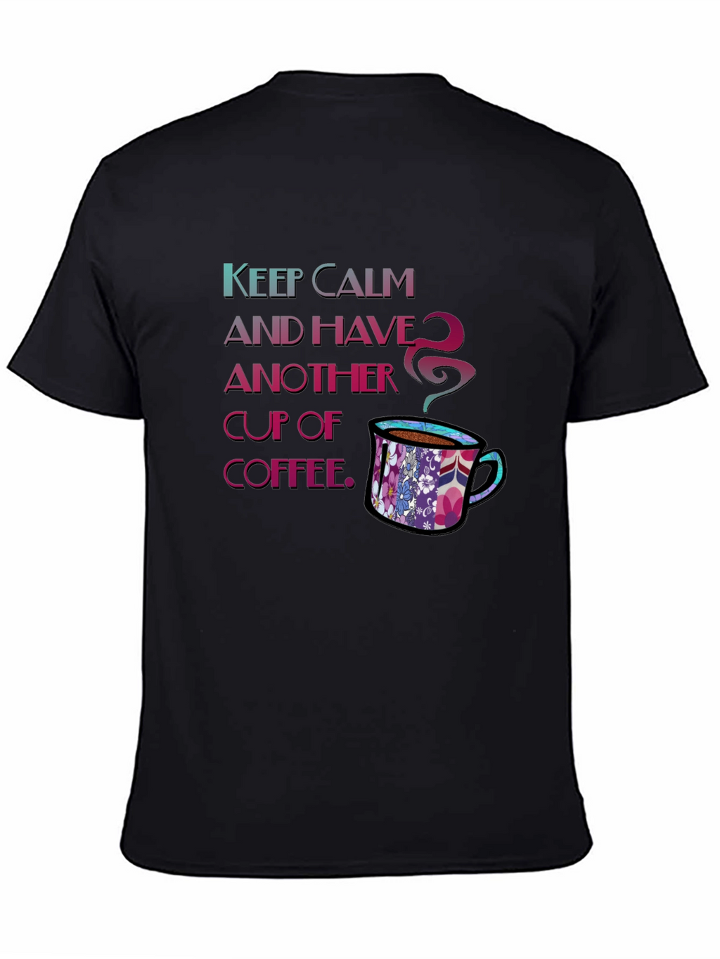 Keep Calm Coffee T-Shirt