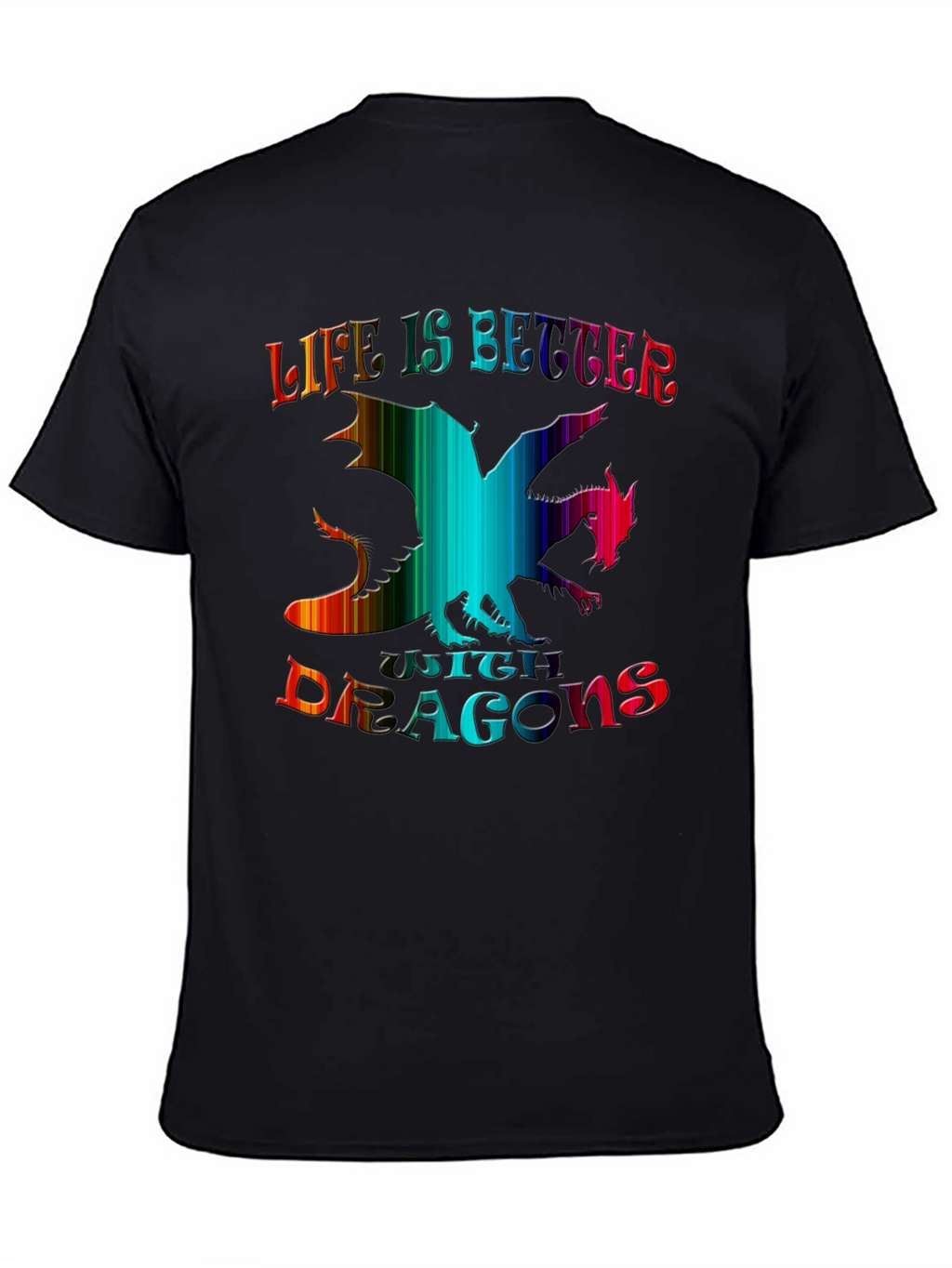 Life is Better with Dragons Black Graphic Tee