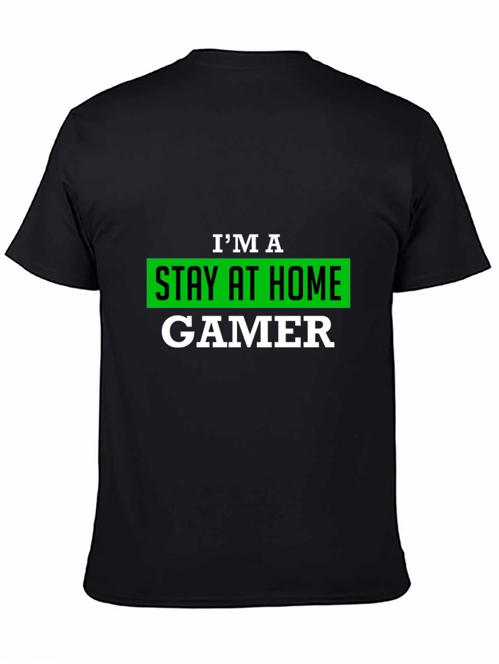 Stay At Home Gamer T-Shirt - Black