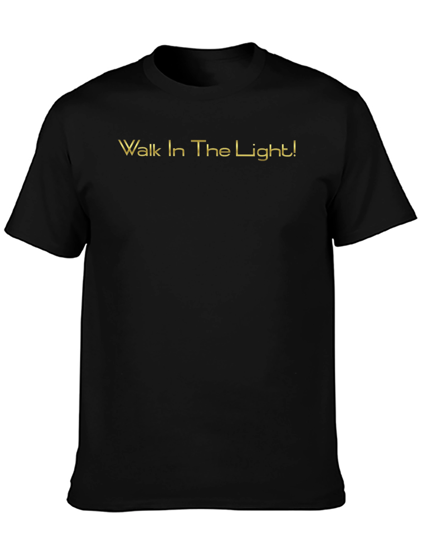 Walk In The Light Black T-Shirt