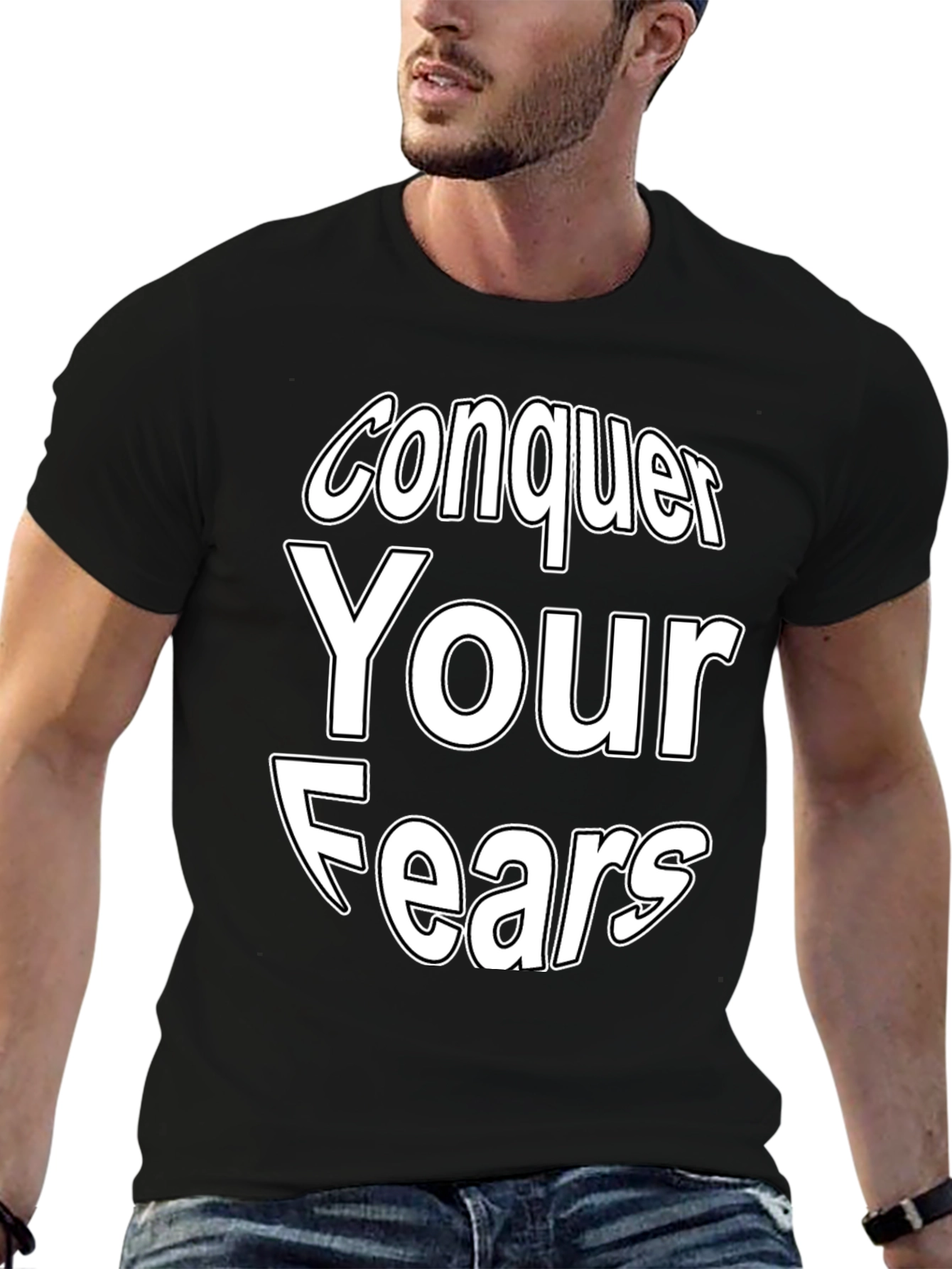 Conquer Your Fears Graphic Tee - Motivational T-Shirt