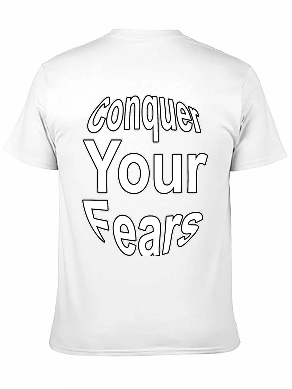 Conquer Your Fears Graphic Tee - Motivational T-Shirt