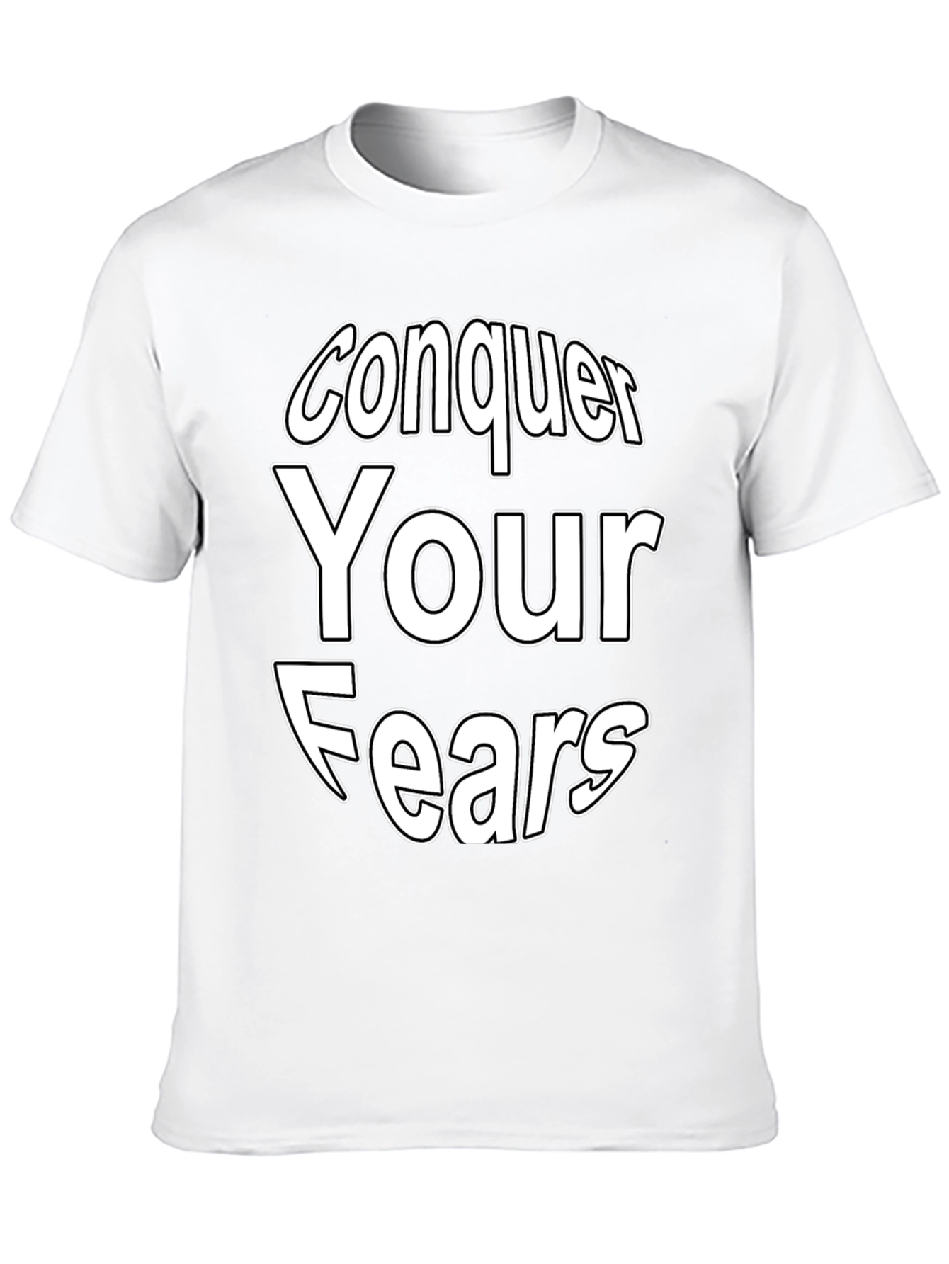 Conquer Your Fears Graphic Tee - Motivational T-Shirt