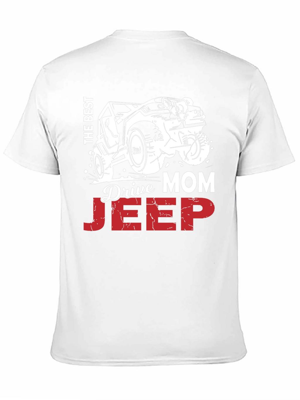 The Best Mom Drives a Jeep T-Shirt