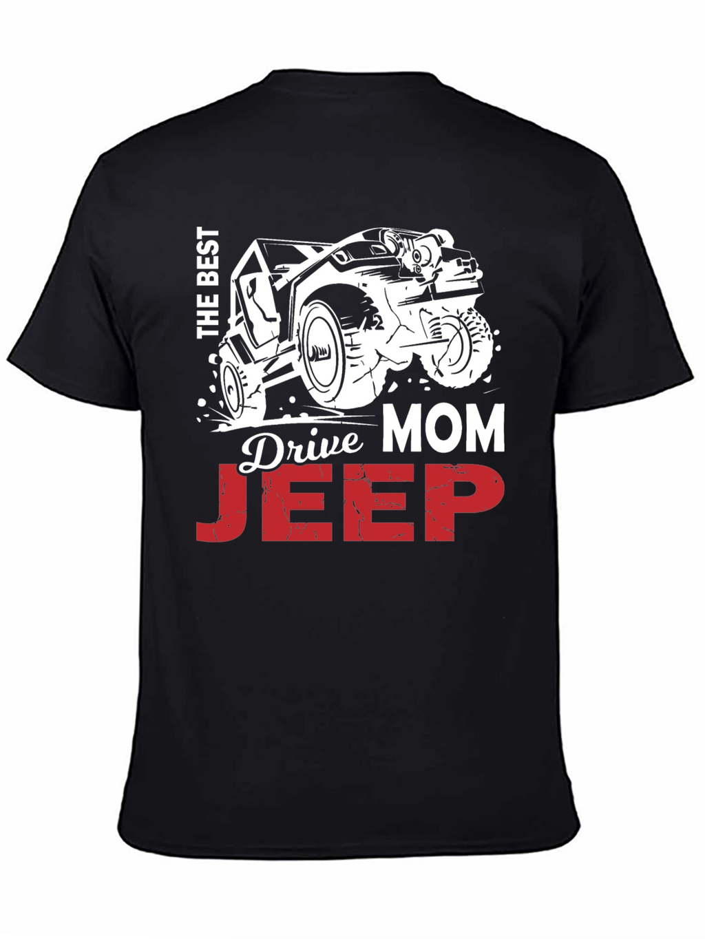 The Best Mom Drives a Jeep T-Shirt