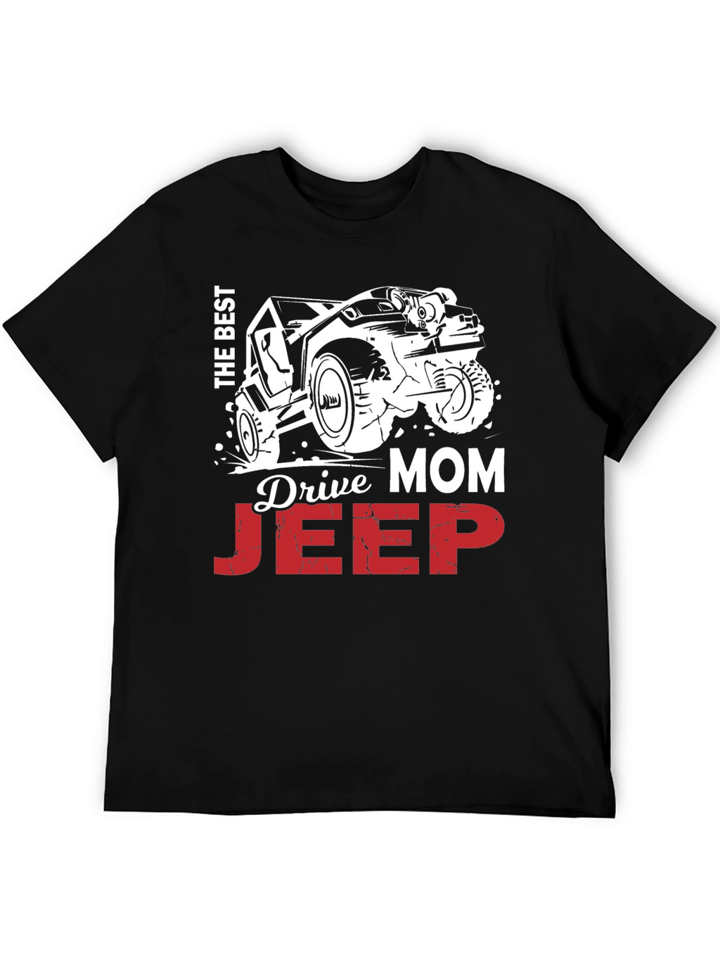 The Best Mom Drives a Jeep T-Shirt