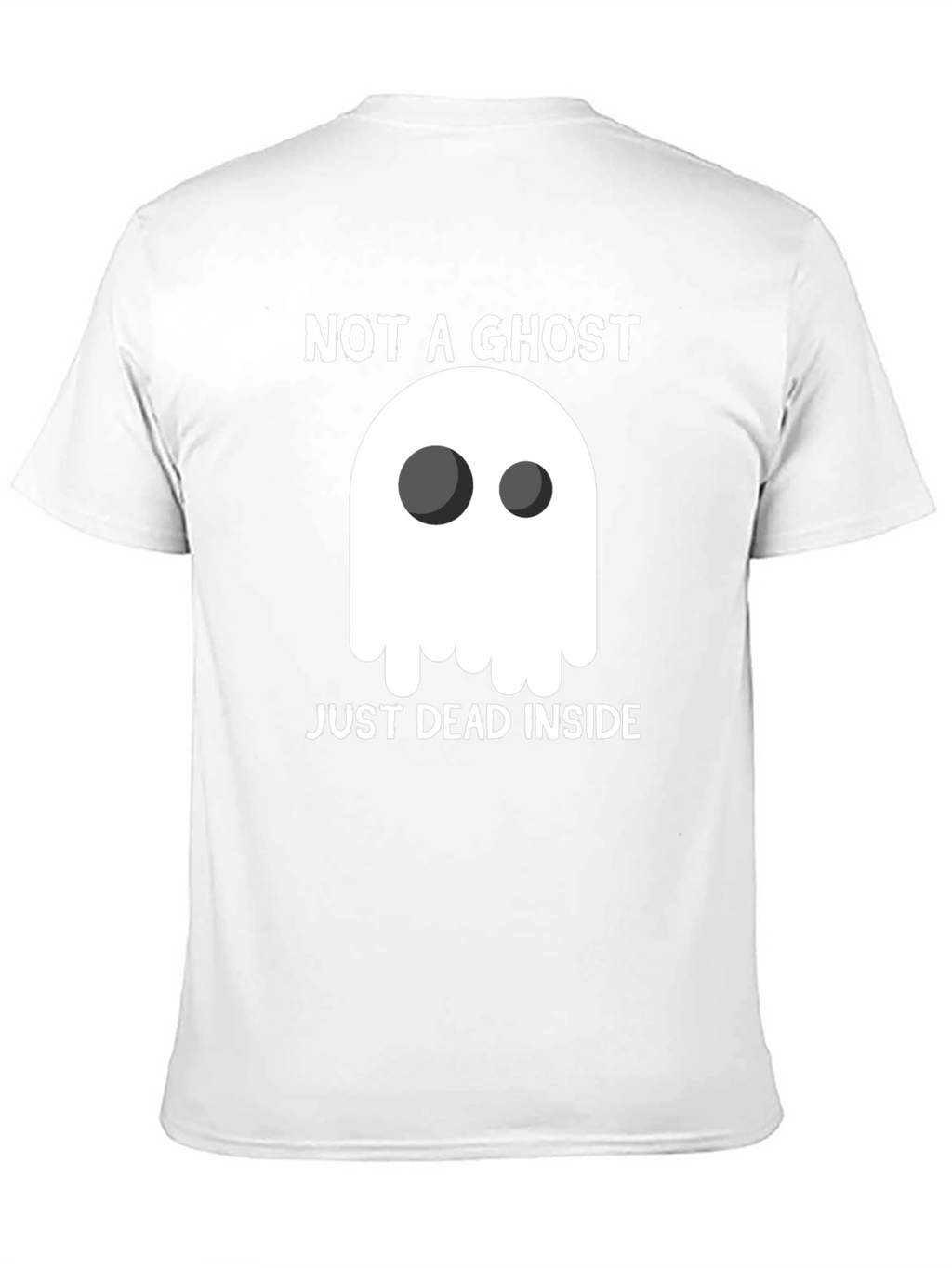 Not A Ghost Just Dead Inside Graphic T-Shirt