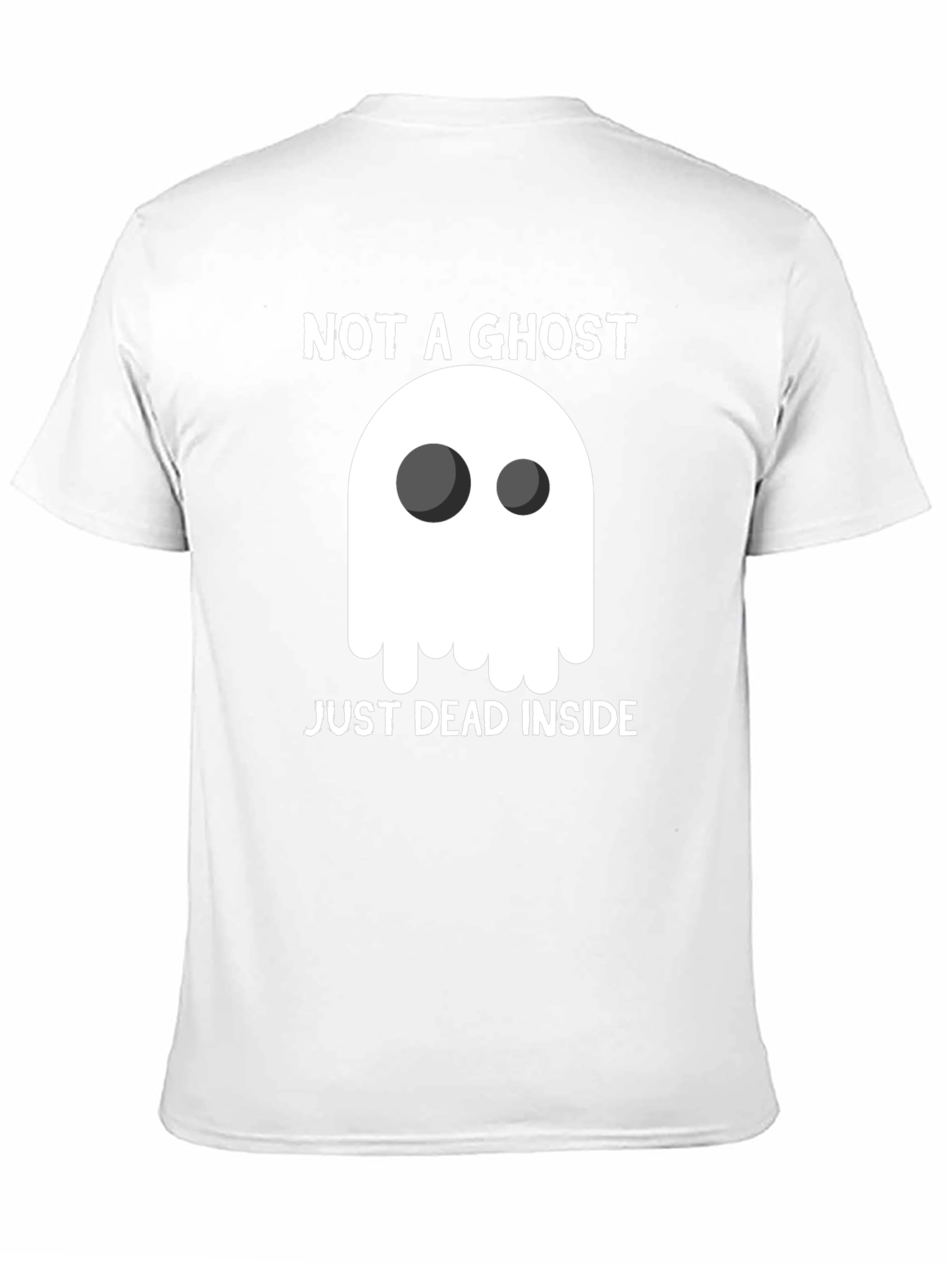 Not A Ghost Just Dead Inside Graphic T-Shirt