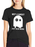 Not A Ghost Just Dead Inside Graphic T-Shirt