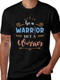 Be A Warrior Graphic Tee - Motivational T-Shirt