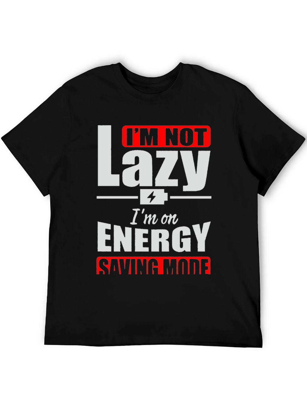 Funny Energy Saving Mode Graphic T-Shirt