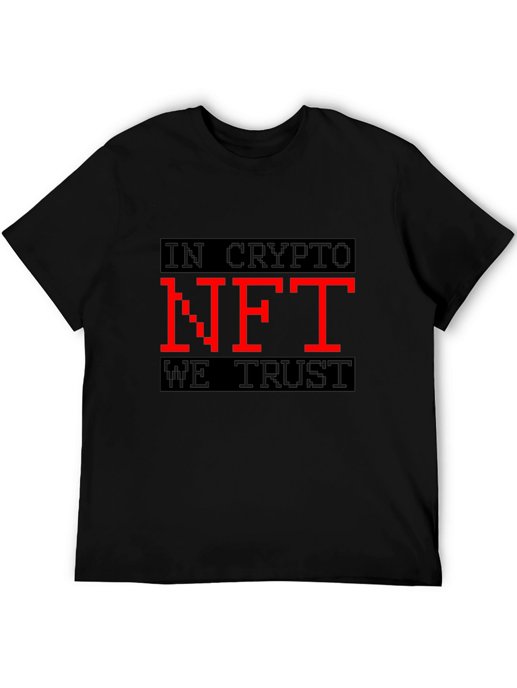 Crypto NFT Trust Tee - Trendy Graphic T-Shirt