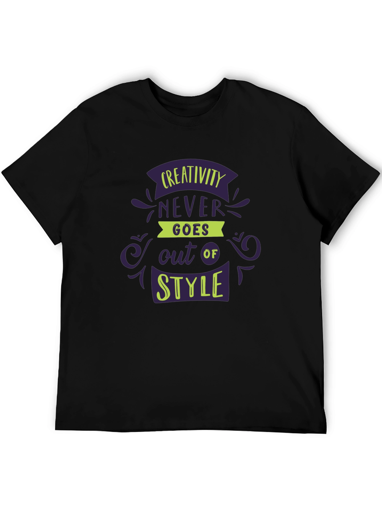 Creativity Never Goes Out of Style Black T-Shirt