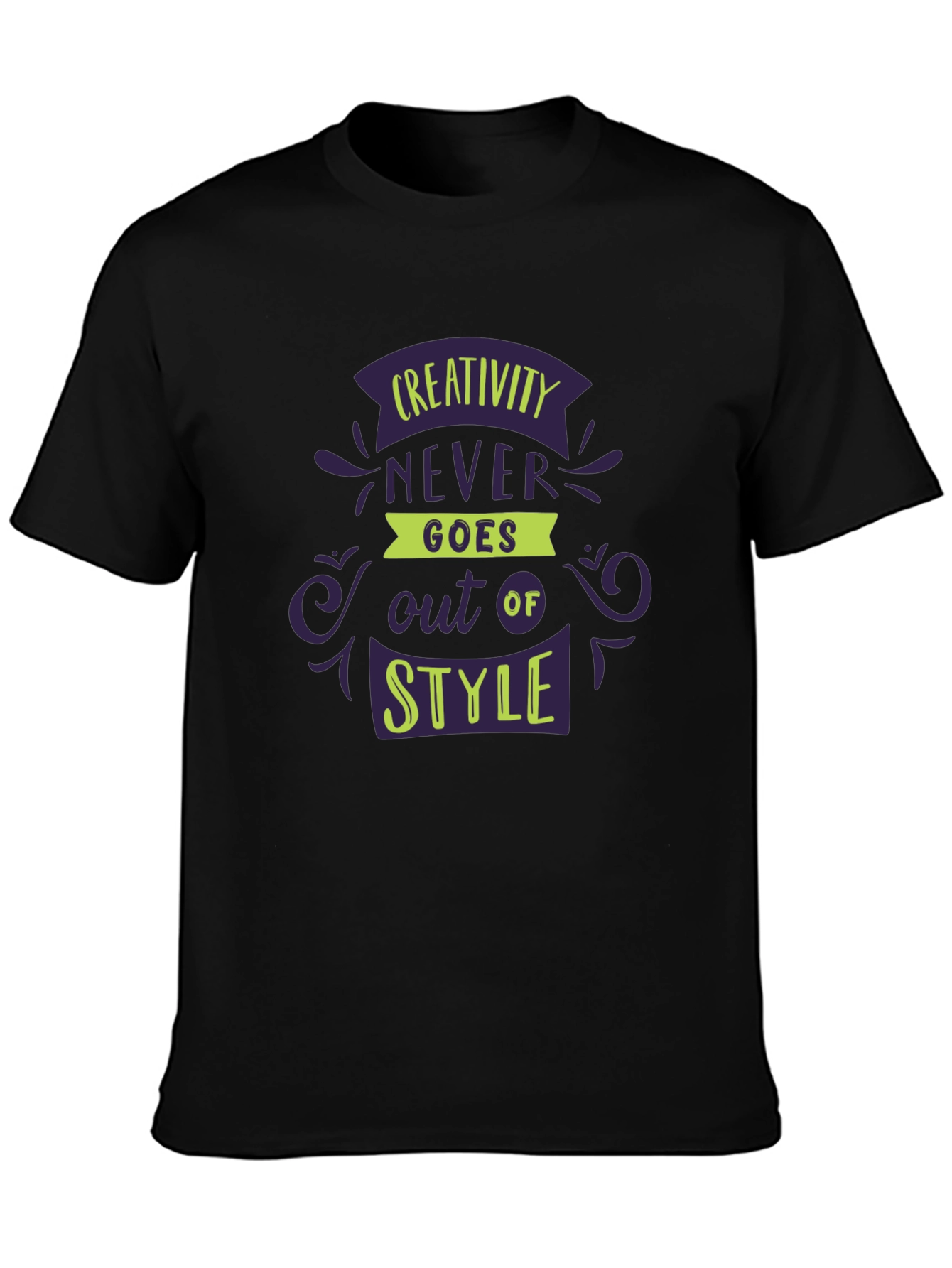 Creativity Never Goes Out of Style Black T-Shirt